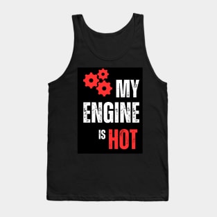 Hot Engine Tank Top